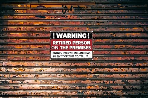 Carastora Funny Retirement Sign – 8x12 Inch Tin Sign with Humorous Message – Perfect for Patio, Yard, Office, or Party – Vintage Wall Decor for Retired Men, Women, Dad, or Friends - Thumbnail 3