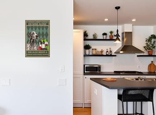 Carastora Vintage Metal Tin Sign, 8x12 Inch Funny Quote Wall Art Tin Sign, A WOMAN CANNOT SURVIVE ON WINE ALONE SHE ALSO NEEDS A GERMAN SHORTHAIRED POINTER, for Bedroom, Living Room, Cafe, Kitchen, Country Home Decor - Thumbnail 3