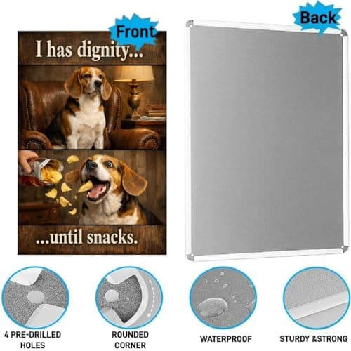 I Has Dignity Until Snacks Funny Dog Vintage Tin Sign Retro Humor Metal Wall Decor Pet Meme Artwork for Living Room Office Man Cave 8x12 Inch Pre Drilled Holes - Thumbnail 5