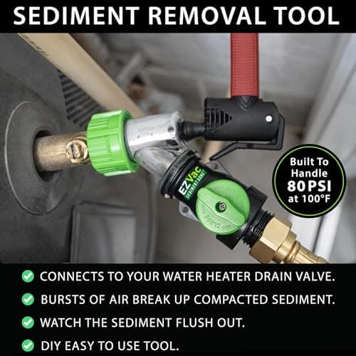 EZVac Sediment Gone™ Water Heater Sediment Removal Tool – Flushes, Cleans & Breaks Up Sediment Clogs in Electric or Gas Water Heaters – Easy DIY Water Heater Cleaning Tool - Thumbnail 4