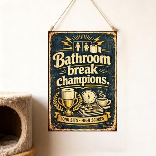 Bathroom Break Champions Vintage Metal Tin Sign 8x12 Inch Funny Toilet Humor Wall Decor Rustic Retro Bathroom Plaque Long Sits High Scores Sign for Restroom Man Cave Home with Pre Drilled Holes - Thumbnail 3