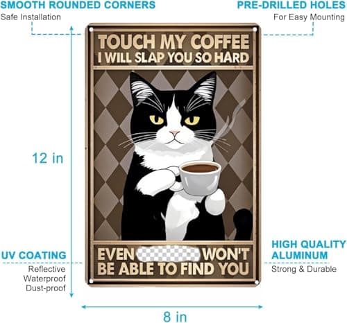 Carastora Vintage Coffee Bar Decor Sign – Black and White Cat Metal Wall Art with Humorous and Sarcastic Quote – Funny Tin Sign for Kitchen, Cafe – 8x12 Inch - Thumbnail 6