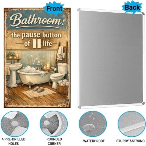 Bathroom The Pause Button of Life Vintage Metal Tin Sign 8x12 Inch Funny Relax Quote Wall Art Retro Rustic Home Decor Plaque for Bath Room with Pre Drilled Holes - Thumbnail 5