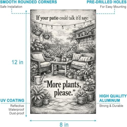 If Your Patio Could Talk It’d Say More Plants Please Vintage Garden Tin Sign Rustic Outdoor Porch Wall Decor Botanical Humor Artwork Metal Plaque for Backyard Balcony Sunroom Home Accent 8x12 Inch - Thumbnail 6