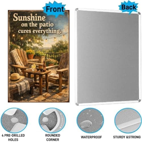 Sunshine on the patio cures everything vintage tin sign rustic outdoor wall decor metal artwork garden porch yard terrace farmhouse style inspirational quote plaque 8x12 inch - Thumbnail 5