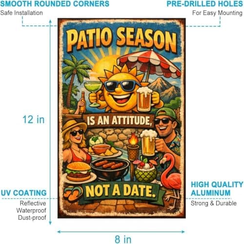 Patio Season Is An Attitude Not A Date Vintage Metal Tin Sign Outdoor Barbecue Wall Decor Summer Party Humor Art Plaque For Patio Bar Backyard Grill Pool Area Man Cave Gift 8x12 Inch - Thumbnail 5
