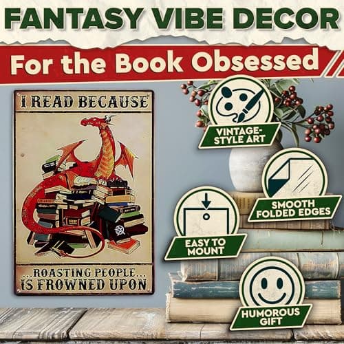 I Read Because Metal Sign – Dragon Wall Art, Durable Non-Fade Tin Sign, Funny Vintage Dragon Wall Decor, Easy to Install 8x12" Bedroom, Cafe, Library Decor, Great Valentines Day Gifts for Book Lovers - Thumbnail 5