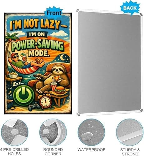Im Not Lazy Im On Power Saving Mode Metal Tin Sign Vintage Funny Wall Decor Retro Humor Quote Sloth Hammock Gaming Snack Art 8x12 Inch Hanging Plaque Office Home Room Poster Cartoon Illustration - Thumbnail 5