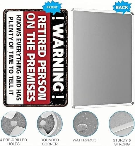 Carastora Funny Retirement Sign – 8x12 Inch Tin Sign with Humorous Message – Perfect for Patio, Yard, Office, or Party – Vintage Wall Decor for Retired Men, Women, Dad, or Friends - Thumbnail 5