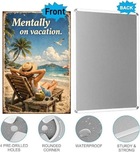 Mentally on Vacation Beach Metal Sign - 8x12 Inch Vintage-Style Tin Plaque with Relaxing Coastal Art, Perfect for Home or Office Decor, Pre-Drilled Holes for Easy Hanging - Thumbnail 5