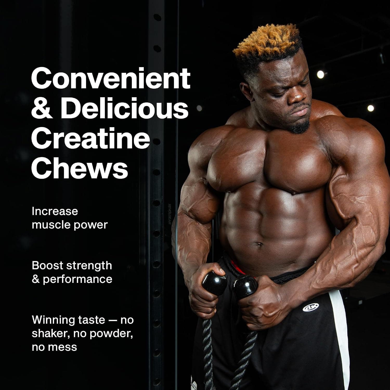 Bodybuilder holding battle ropes with text highlighting convenient and delicious creatine chews that increase muscle power and boost strength