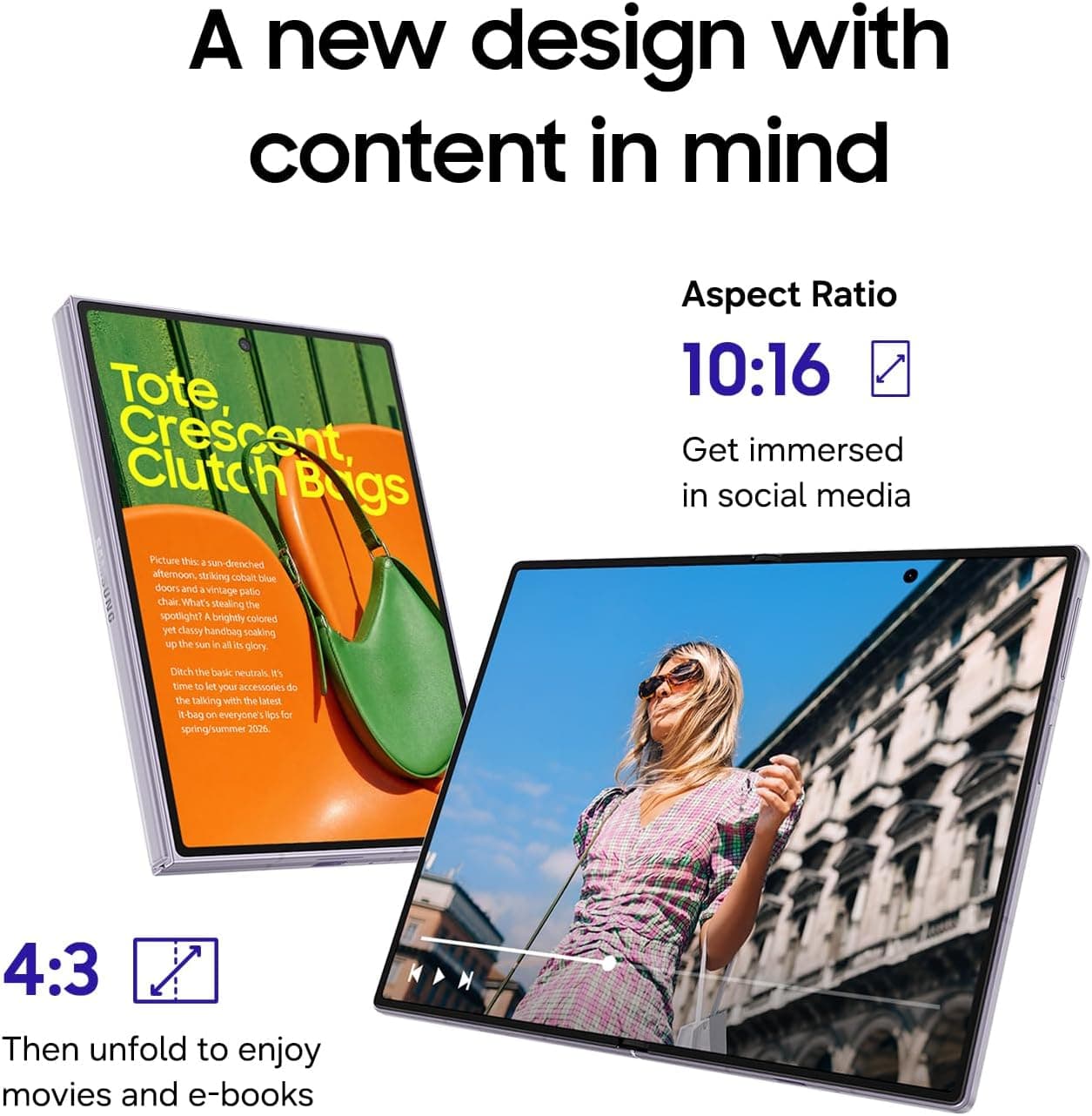 Galaxy Z Fold8 showing content-native aspect ratios: 10:16 folded for social media, 4:3 unfolded for movies and e-books