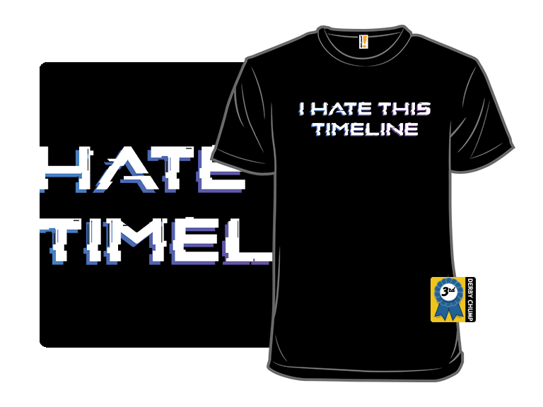 I Hate This Timeline - Image 1