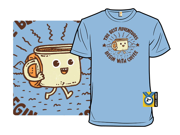 The Best Adventures Begin With Coffee - Image 1