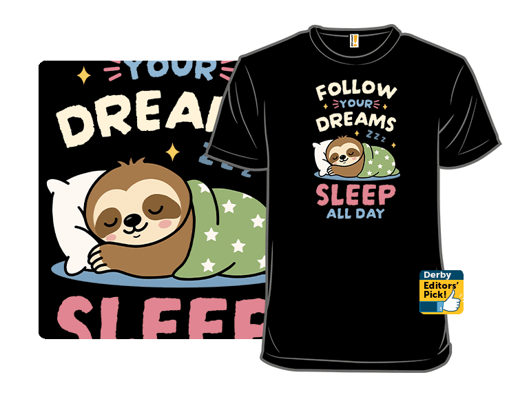 Follow Your Dreams, Sleep All Day - Image 1