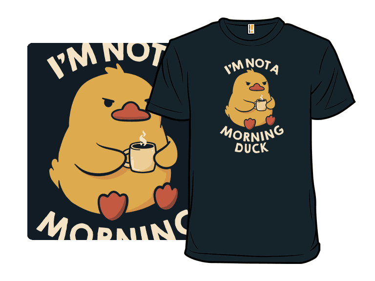 Not a Morning Duck - Image 1