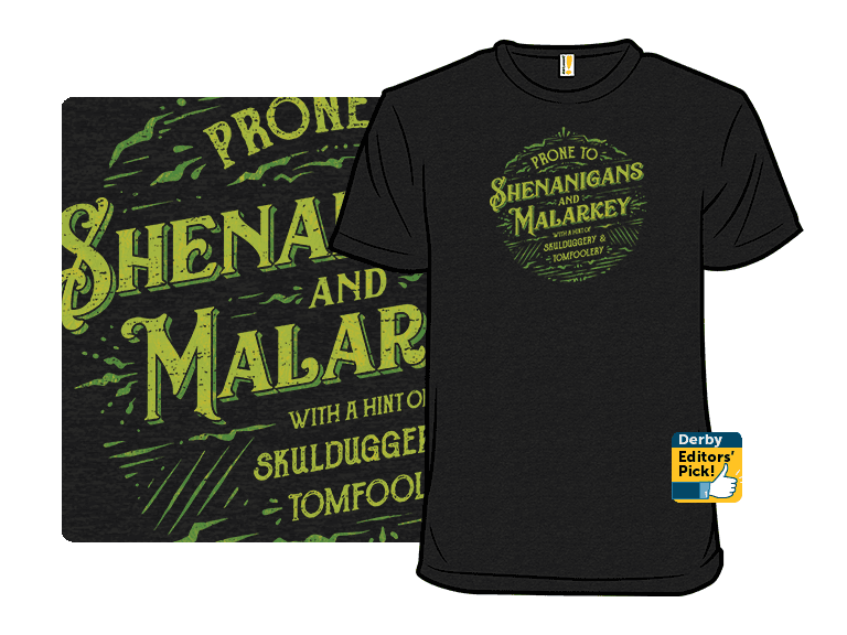 Prone To Shenanigans and Malarkey - Image 1