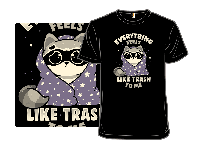 Everything Feels Like Trash To Me - Image 1