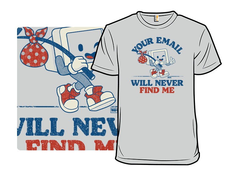 Your Email Will Never Find Me - Image 1