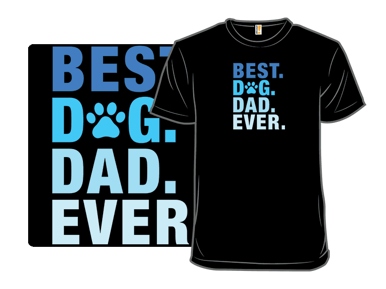 Best Dog Dad - Image 1