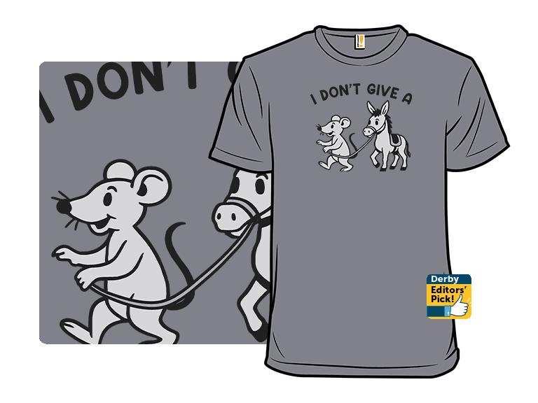 I Don't Give A Rodent's Donkey - Image 1