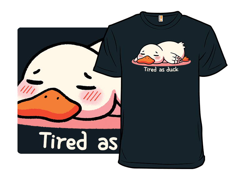 Tired as a Duck - Image 1