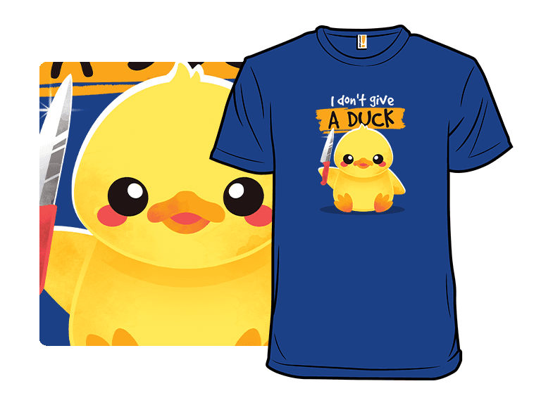 I Don't Give A Duck - Image 1