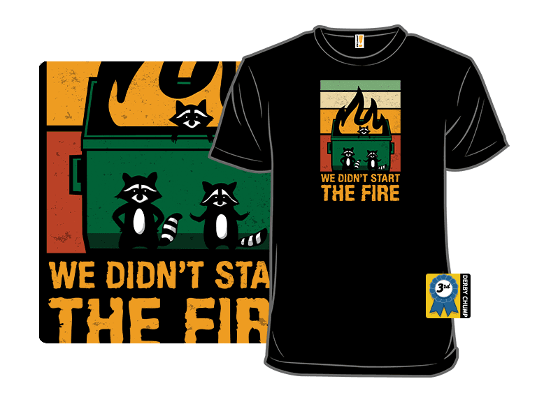 We Didn't Start the Dumpster Fire - Image 1
