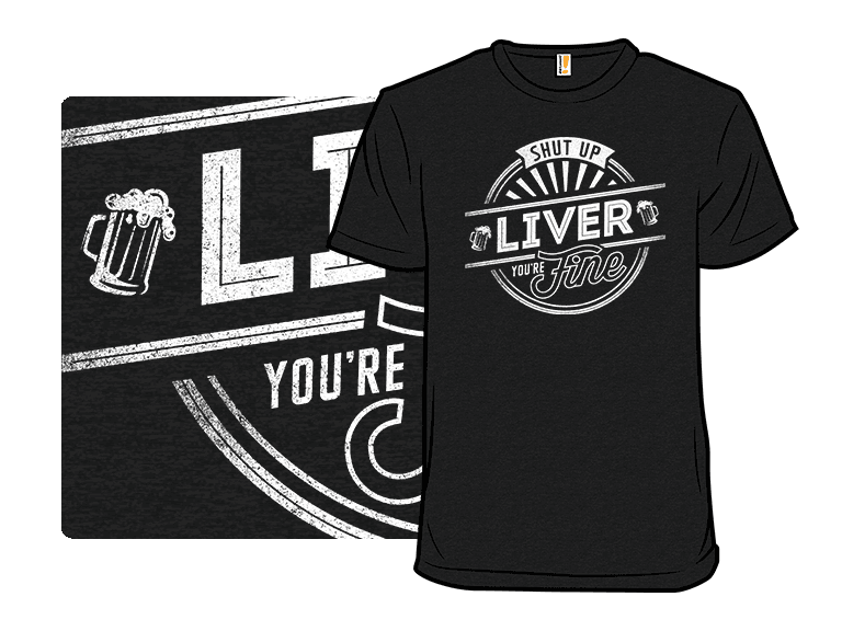 Shut Up, Liver - Image 1