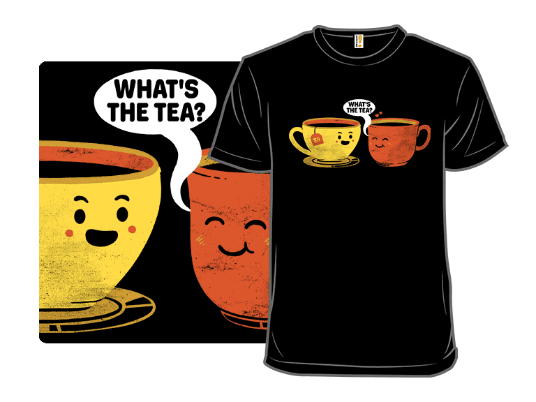 What's The Tea - Image 1