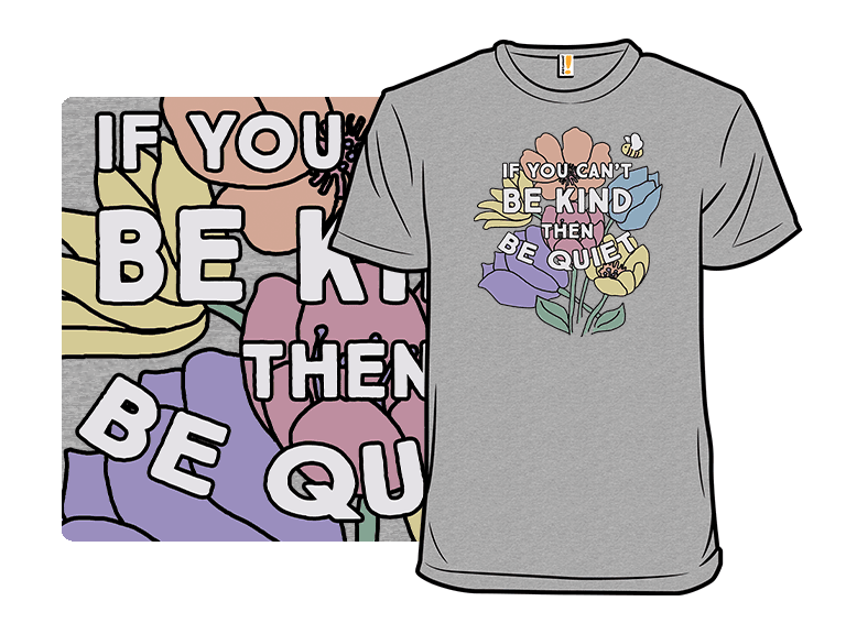 Be Kind or Be Quiet - Image 1