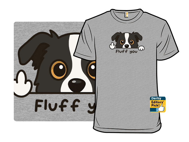 Fluff You Dog - Image 1