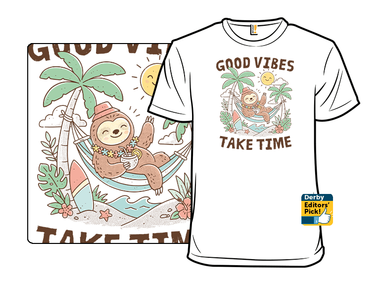 Good Vibes Take Time - Image 1