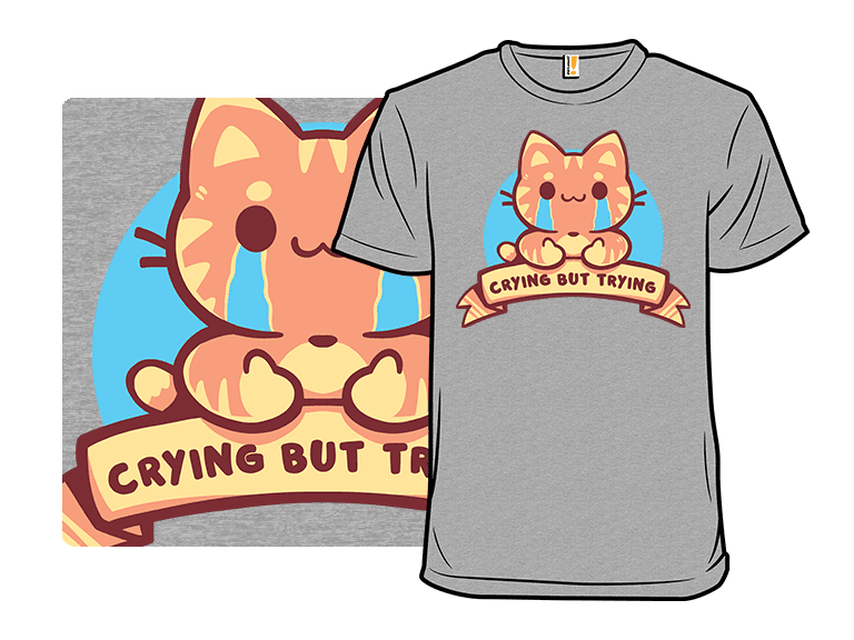 Crying but Trying - Image 1