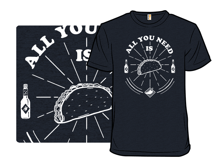 All You Need Is Taco - Image 1