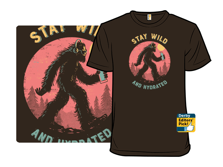 Stay Wild And Hydrated - Image 1