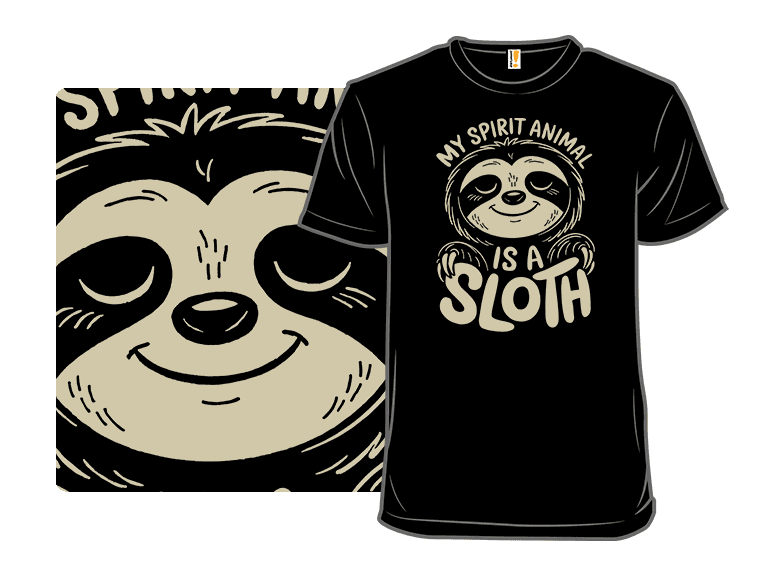 My Spirit Animal is a Sloth - Image 1