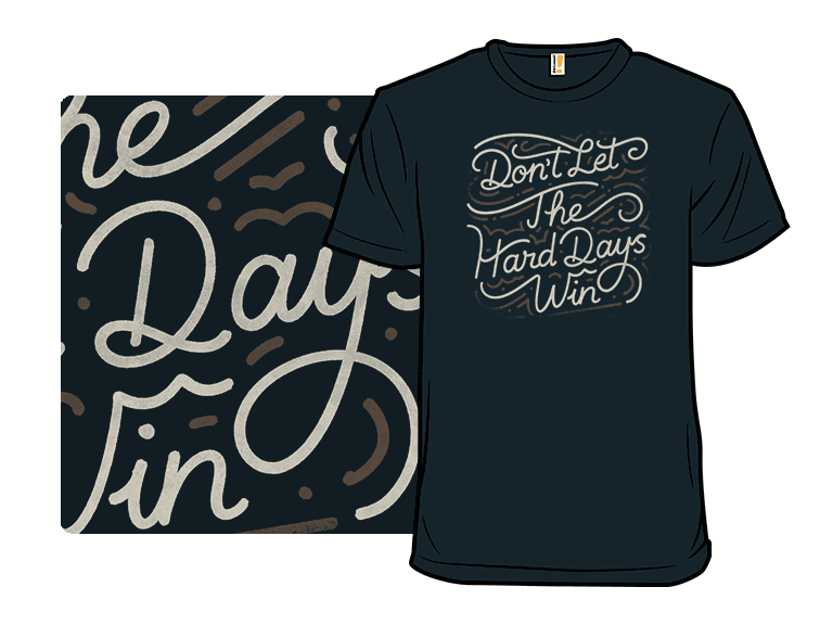 Don't Let The Hard Days Win Remix - Image 1