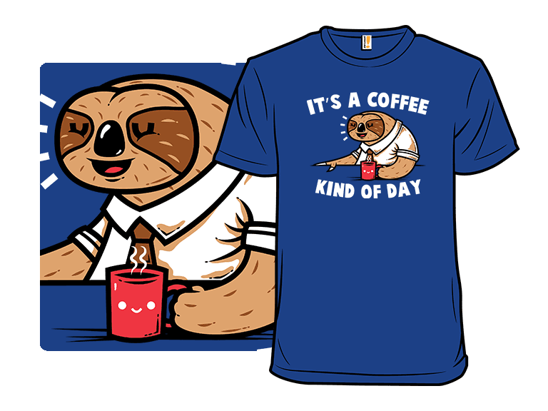 Coffee Kind Of Day - Image 1