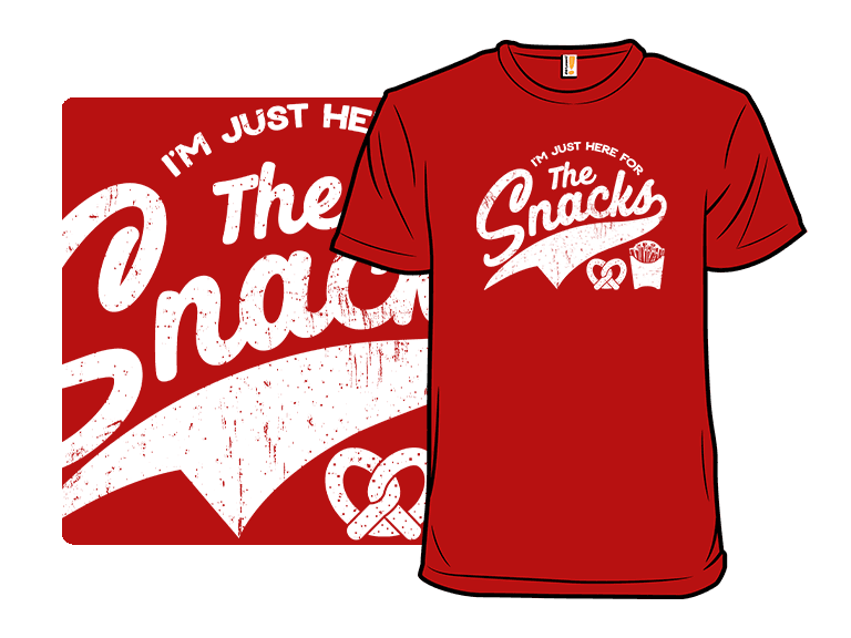 Just Here for the Snacks - Image 1