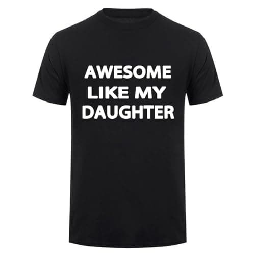 Awesome Like My Daughter Gifts Men Funny Fathers Day Dad T-Shirt (US, Alpha, X-Large, Regular, Regular) Black - Image 1