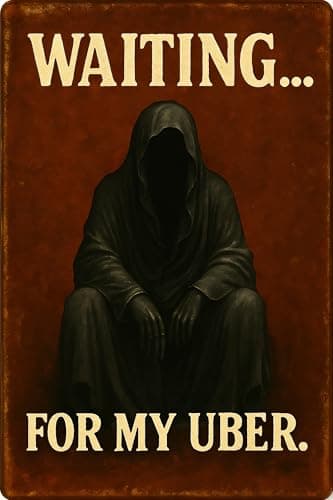 Gothic Decor Retro Metal Tin Sign Waiting for My UBER Grim Reaper Horror Wall Decor, Skull Decor Halloween Decorations for Home Bar Pub Garage, Witchy Decor Book Shelf Dark Academia 8x12 Inch - Image 1