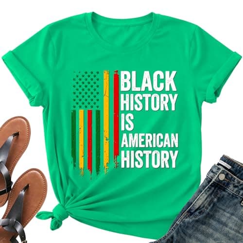 Juneteenth Shirts for Women-Black History is American History Tee Tops African American Short Sleeves - Image 1