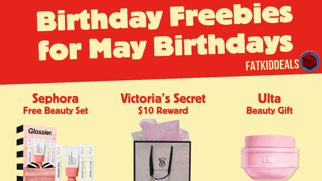 May Birthday Freebies: The BEST FREEBIES You Can Claim This Month