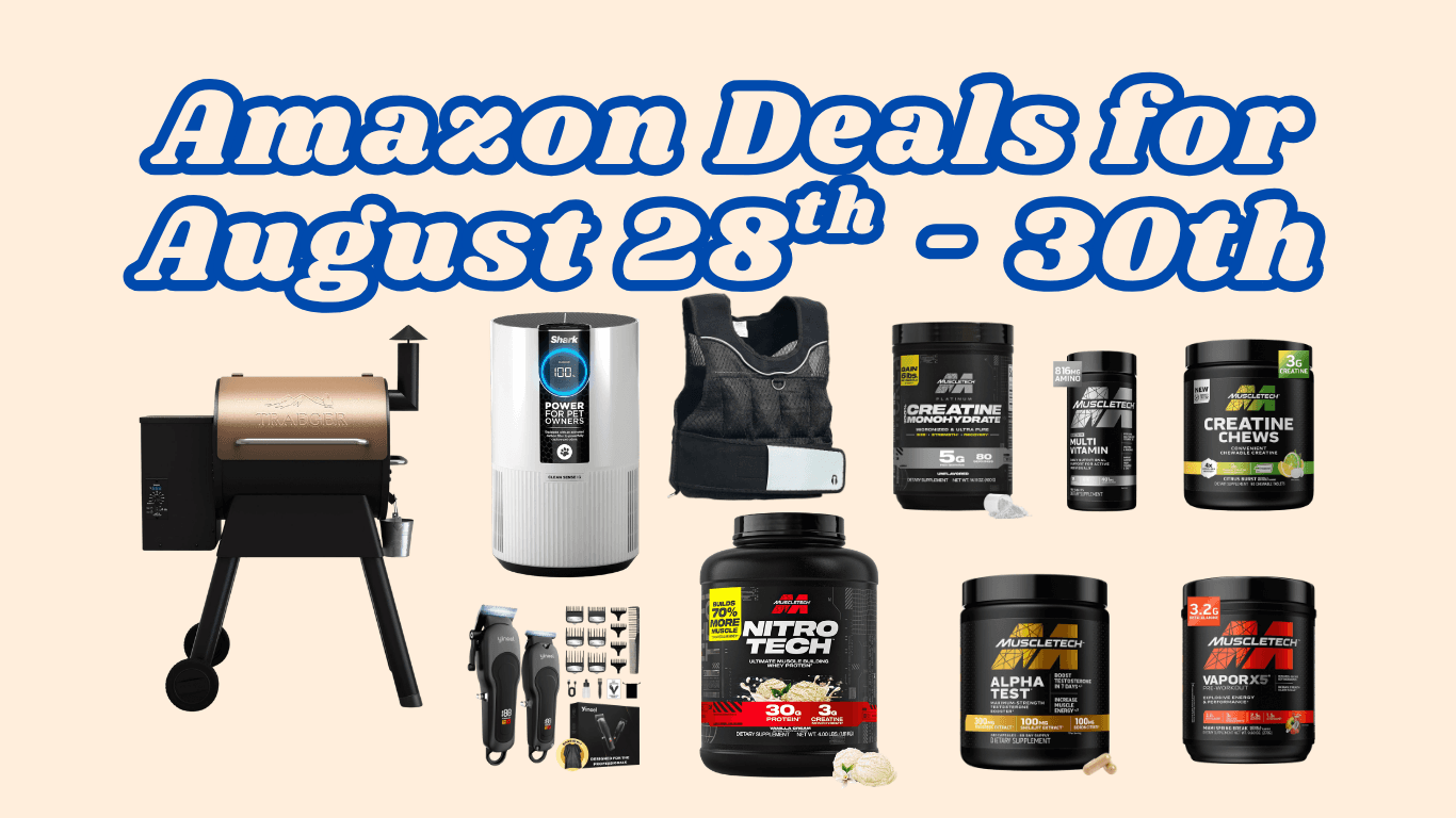 Your Stacked Weekend Deal List (August 28th-30th)