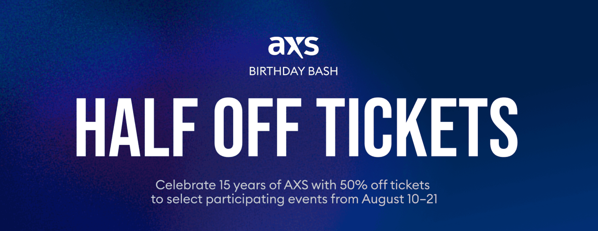 Half Off Concert Tickets at AXS